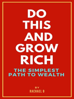 cover image of Do this and Grow Rich